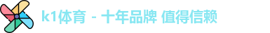 k1体育